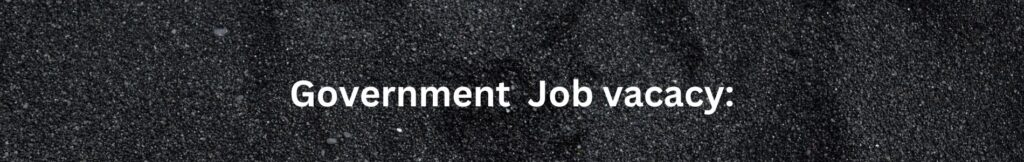 Government job vacancy